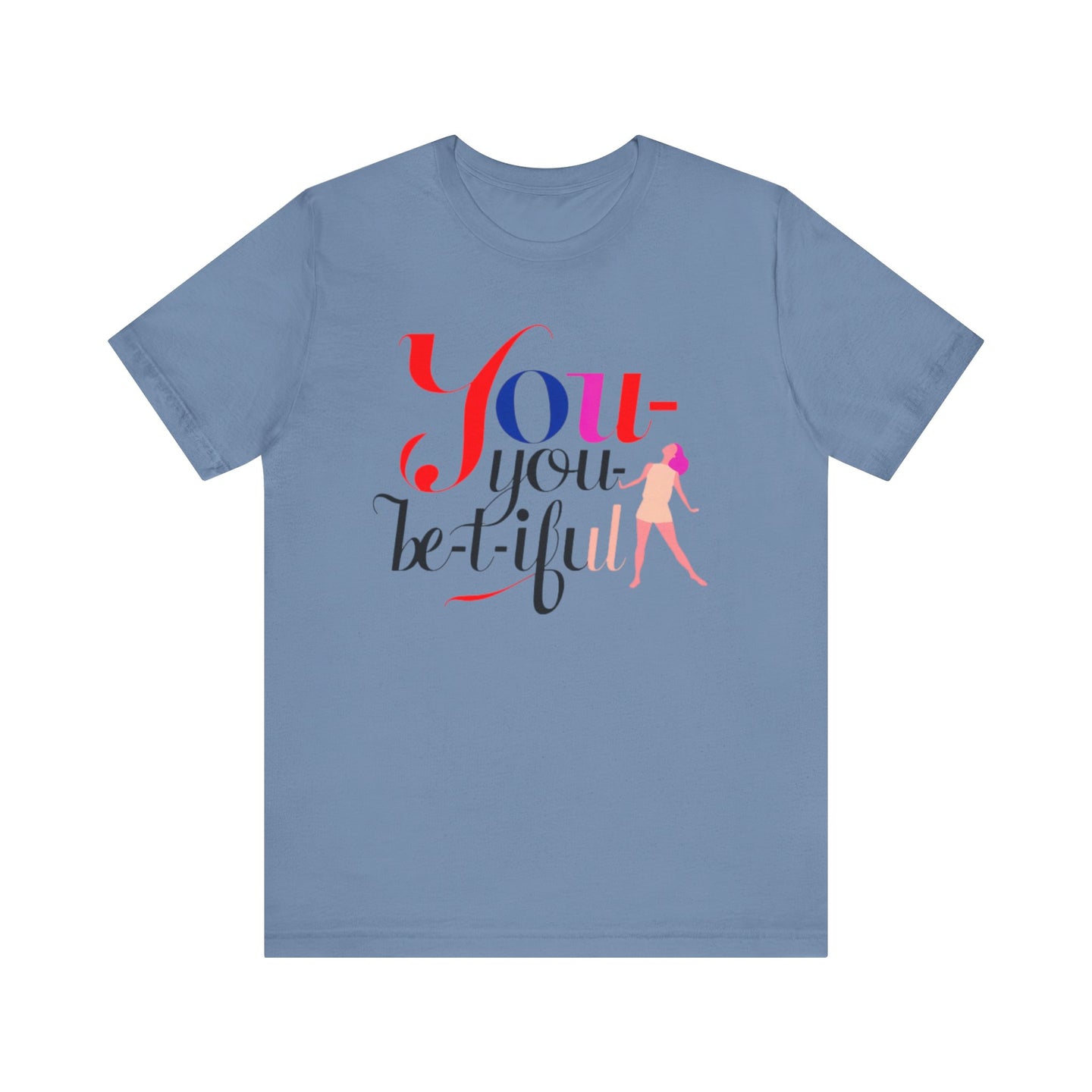 Be-YOU-tiful Tee